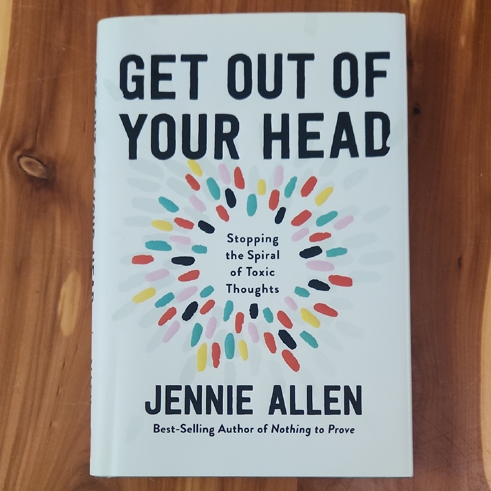 Get Out of Your Head Book by Jennie Allen